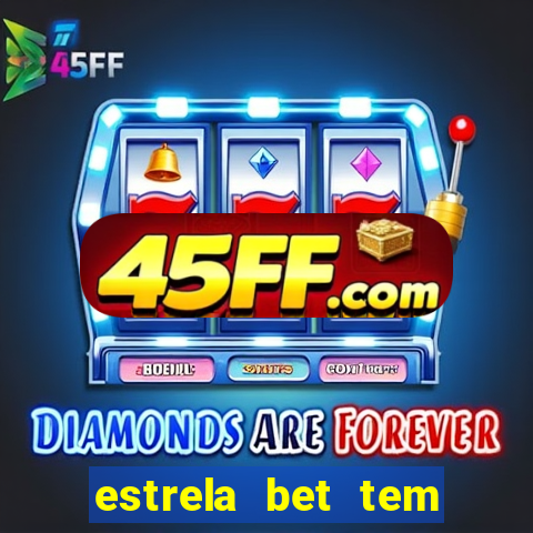 estrela bet tem como encerrar aposta